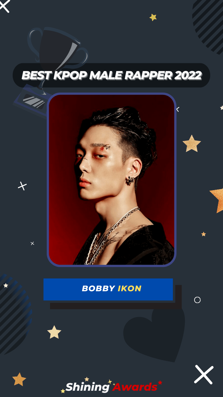Bobby iKON Best Kpop Male Rapper 2022 Bobby iKON Best Kpop Male Rapper 2022