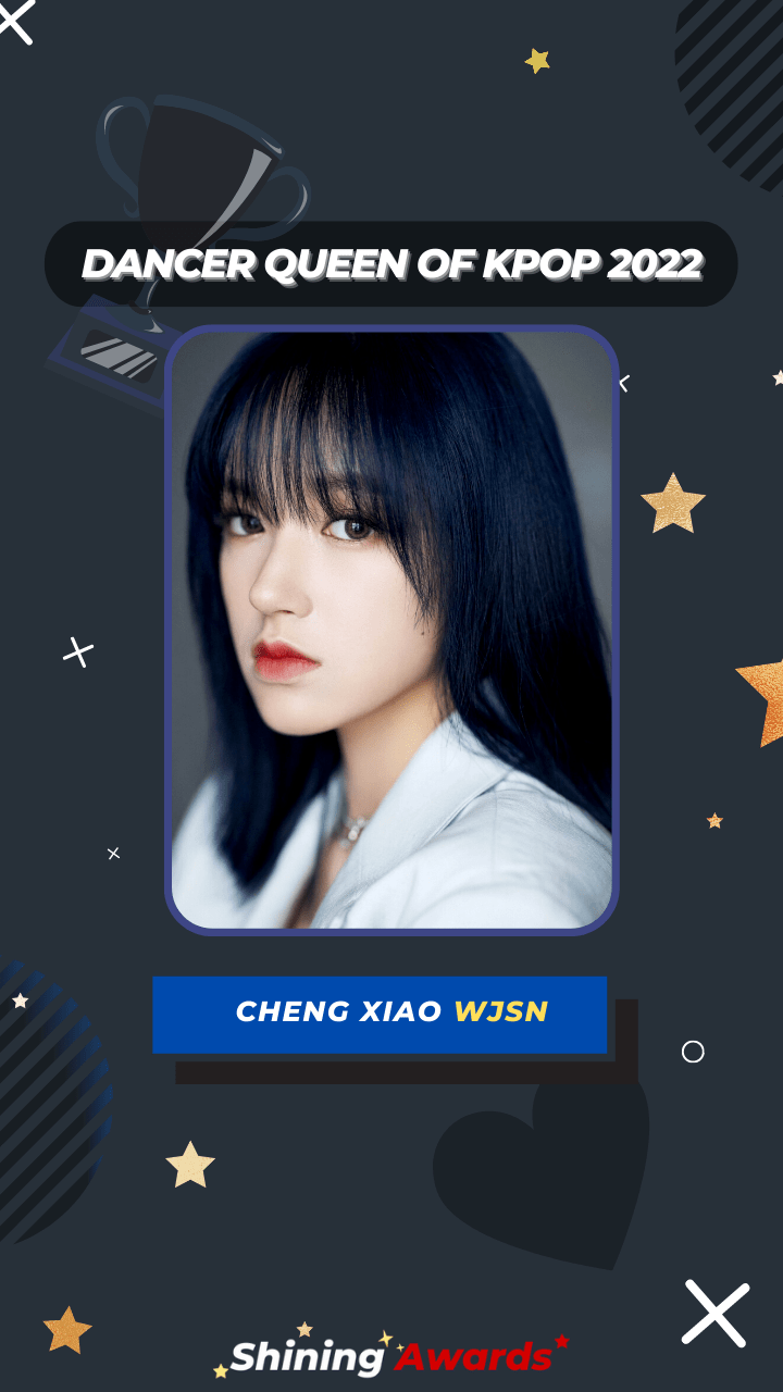 Cheng Xiao WJSN Dancer Queen of Kpop 2022