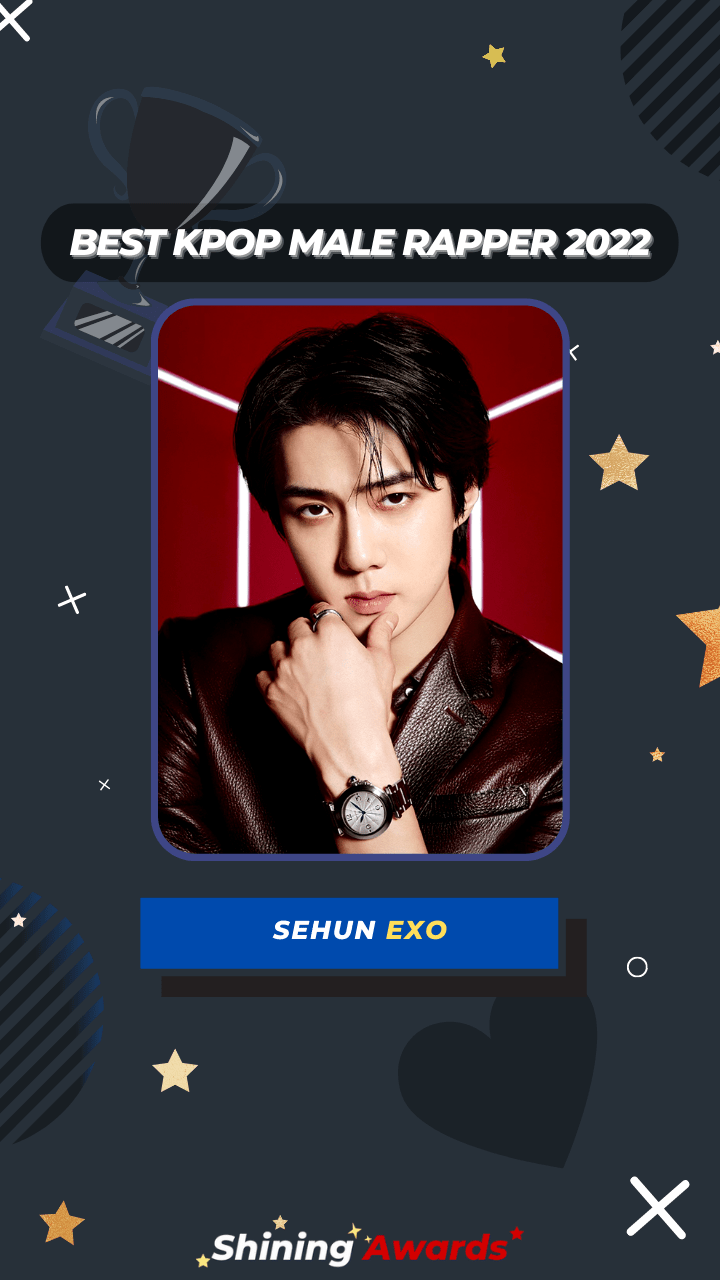 Sehun EXO Best Kpop Male Rapper 2022 Sehun EXO Best Kpop Male Rapper 2022