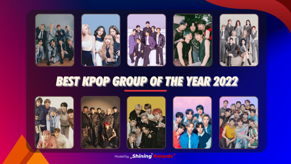 Best Kpop Group of The Year 2022 (Close: December 31) 2 Best Kpop Group of The Year 2022