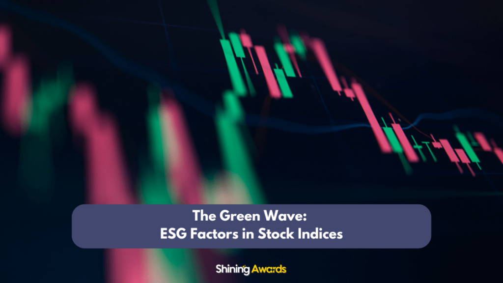 The Green Wave: ESG Factors in Stock Indices 2 ESG Factors in Stock Indices