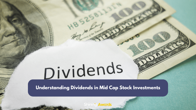 Understanding Dividends in Mid Cap Stock Investments 1 Dividends in Mid Cap Stock Investments