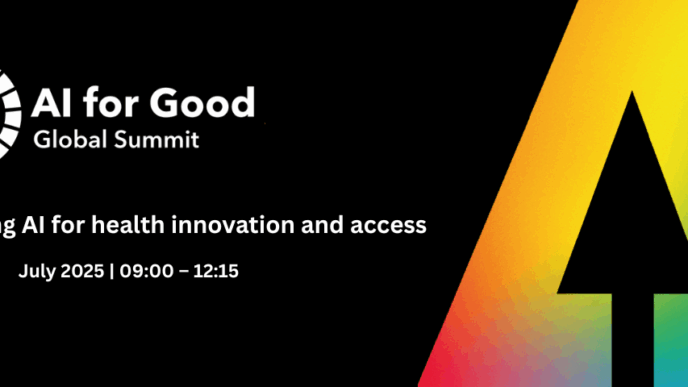 AI for Good Summit 2025 – Advancing Health Innovation and Access Through AI