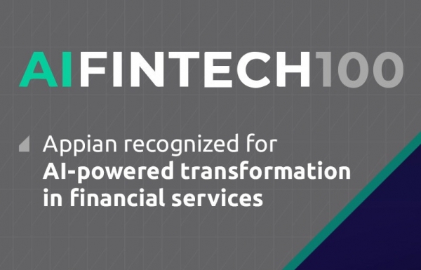 Appian Included in AIFinTech100 for AI-Powered Innovation