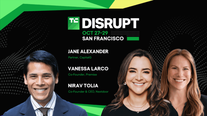 TechCrunch Disrupt 2025 Nirav Tolia, Jane Alexander, Vanessa Larco