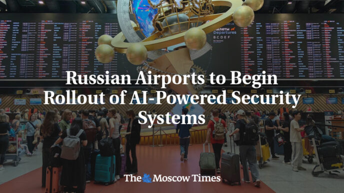 Russian Airports Launch AI-Driven Security Technology